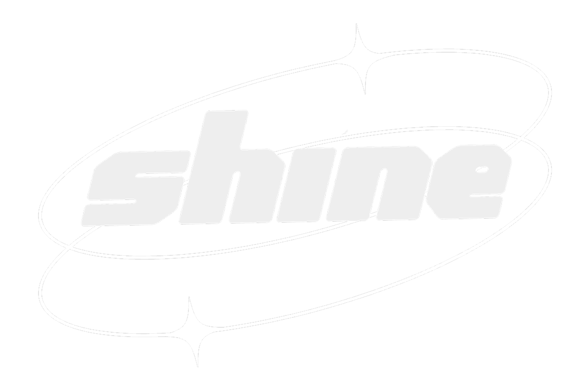 Shine